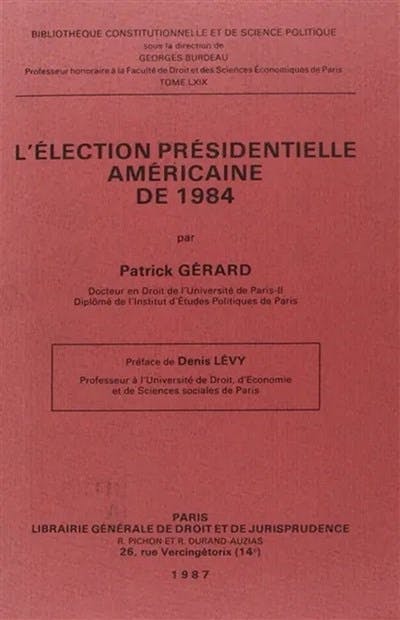 L'élection présidentielle américaine de 1984