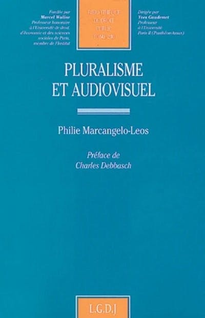 Pluralisme et audiovisuel