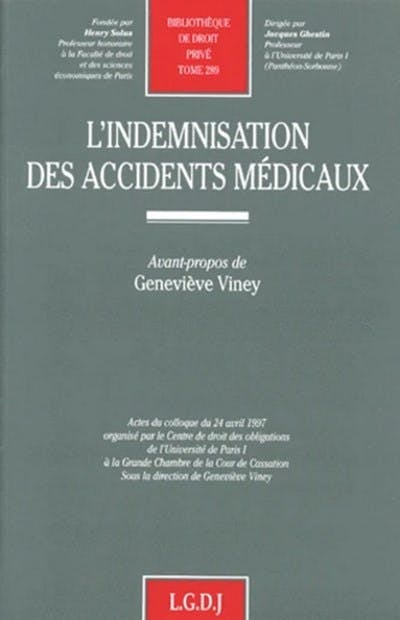 L'indemnisation des accidents médicaux