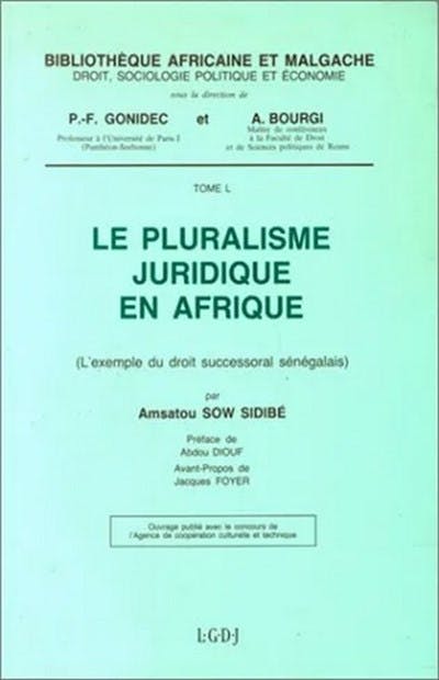 Le pluralisme juridique en Afrique, l'exemple du droit successoral sénégalais