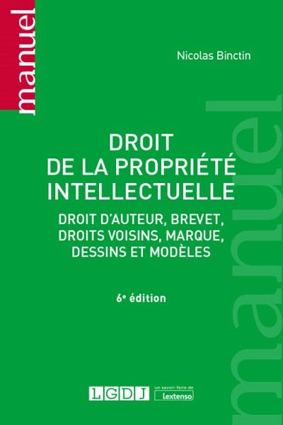 Droit De La Propriété Intellectuelle - LGDJ Editions