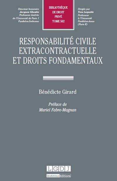 Responsabilité civile extracontractuelle et droits fondamentaux