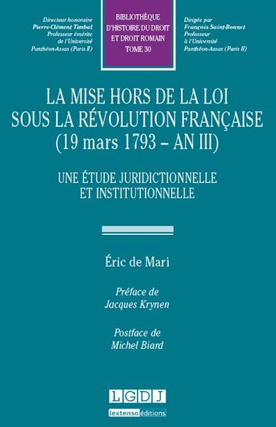 La mise hors de la loi sous la révolution française (1793 - an III)