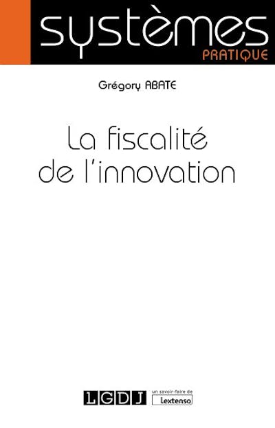 La fiscalité de l'innovation