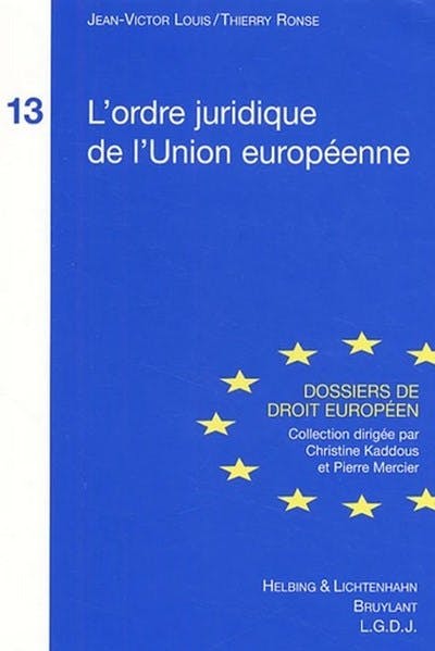 L'ordre juridique de l'Union européenne