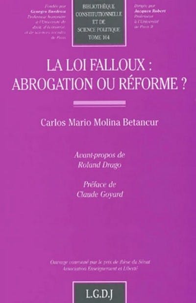 La loi Falloux : abrogation ou réforme ?