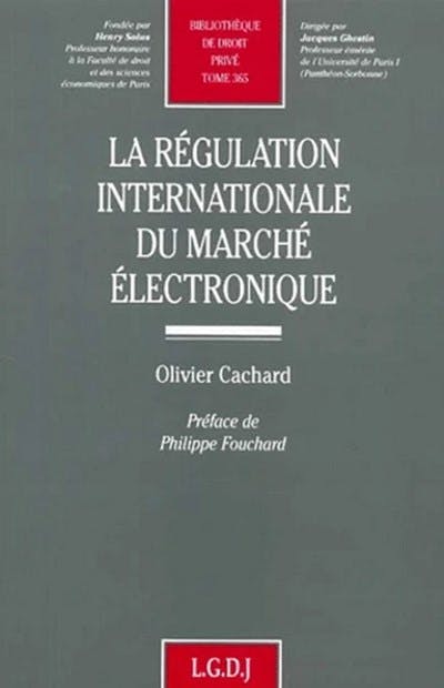 La régulation internationale du marché électronique