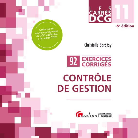 DCG 11 - Exercices Corrigés - Contrôle De Gestion - Gualino