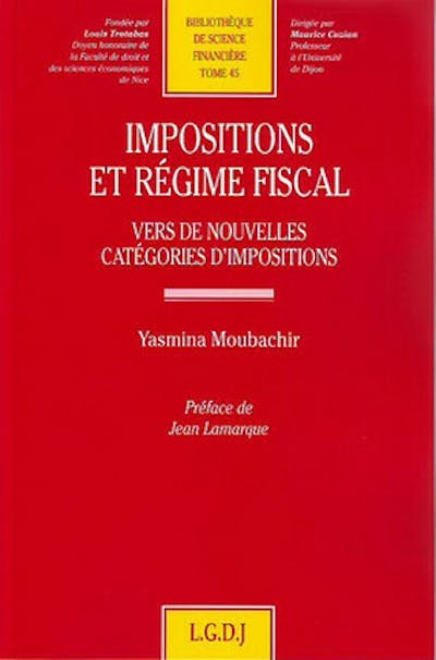 Impositions et régime fiscal