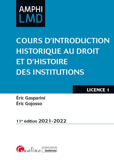 Cours d'Introduction historique au droit et d'Histoire des institutions