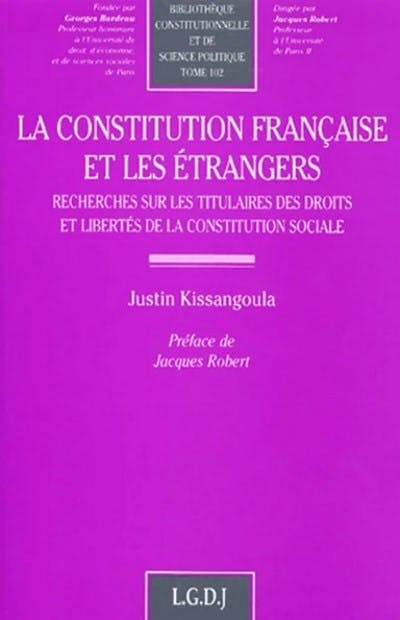 La Constitution française et les étrangers