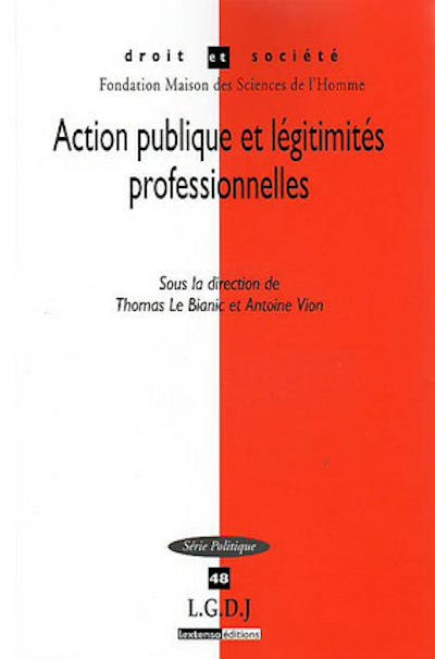 Action publique et légimités professionnelles