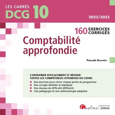 DCG 10 - Exercices corrigés de Comptabilité approfondie