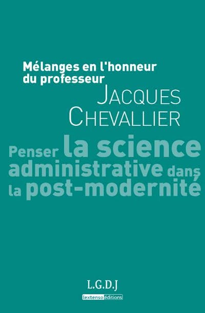 Mélanges en l'honneur du professeur Jacques Chevallier