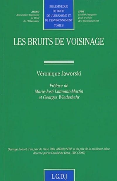 Les Bruits De Voisinage - LGDJ Editions