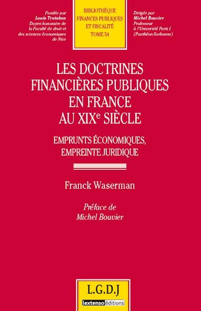 Les doctrines financières publiques en France au XIXe siècle